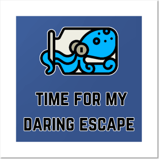 Time For My Daring Escapre (MD23QU013) Posters and Art